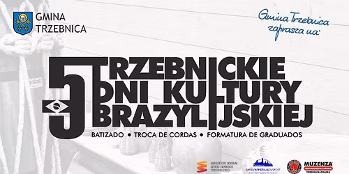 5. Trzebnickie Dni Kultury Brazylijskiej - Batizado, Troca de Corda i Formatura de Graduados