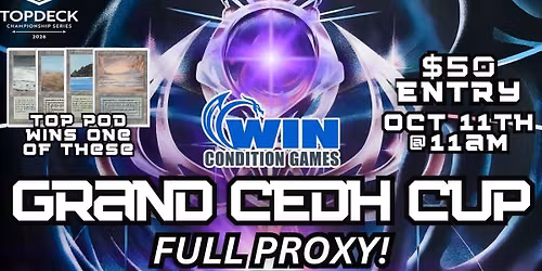 WCG Grand CEDH Cup! Oct 11th ($50\/Full Proxy)