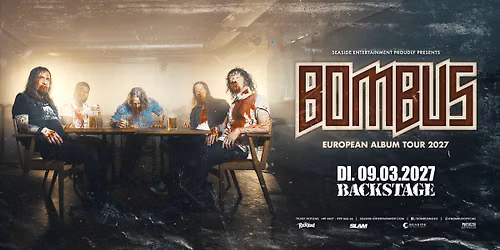 BOMBUS | EUROPEAN "NO MAGIC" ALBUM TOUR 2027 | BACKSTAGE M\u00dcNCHEN 2027
