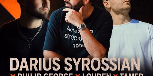 AT Events Presents: Darius Syrossian, Philip George & Louden