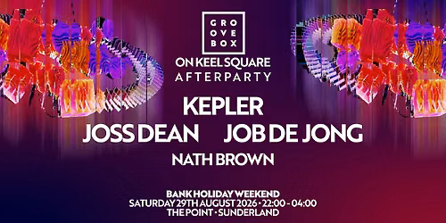 KEPLER & MORE| Groovebox On Keel Square After Party at The Point
