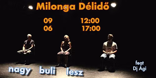Sz\u00fclinapi D\u00e9lid\u0151 Milonga
