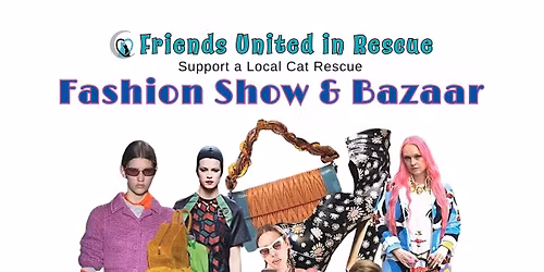 FUR Fashion Show Extravaganza and Holiday Bazaar