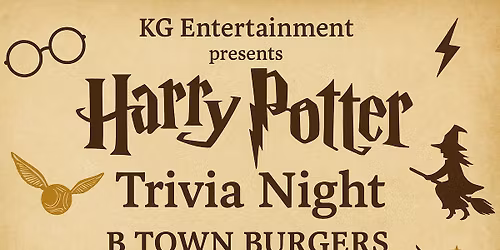 Harry Potter Trivia at B Town Burgers