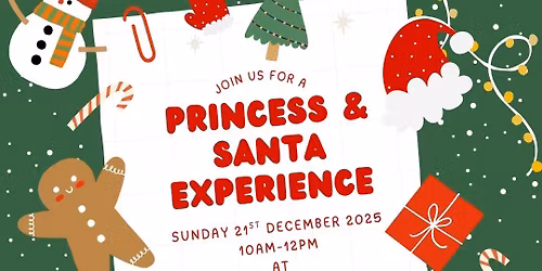Princess and Santa Experience