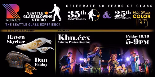 2026 REFRACT Seattle: 35 Years of Music & Glass | Hot Glass Party