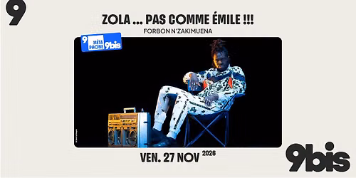Zola ... Pas comme \u00c9mile !!! - face A \u2022 Forbon N'Zakimuena \/ Cie Mantrap