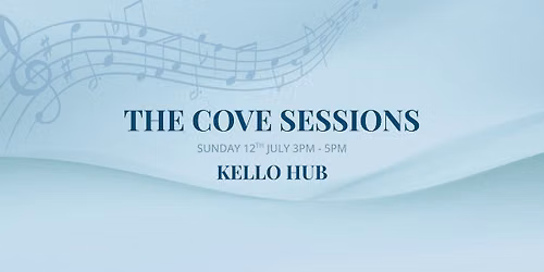 The Cove Sessions with Kello Hub