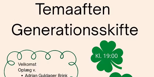 Temaaften Generationsskifte