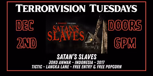 Terrorvision Tuesdays: Satan's Slaves