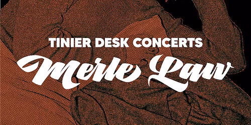 Merle Law at Mississippi Studios