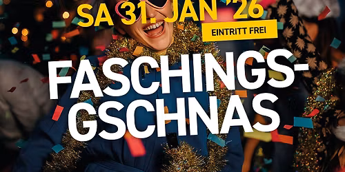 Faschings-Gschnas