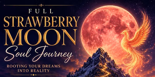 Strawberry Moon Soul Journey