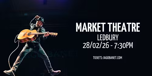 Iago Banet, 'The Galician King of Acoustic Guitar' at The Market Theatre