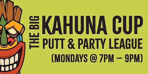 The Big Kahuna Cup Fall League!