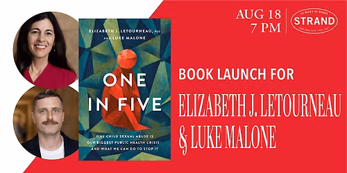 Book Launch Event with Elizabeth J. Letourneau & Luke Malone: One in Five
