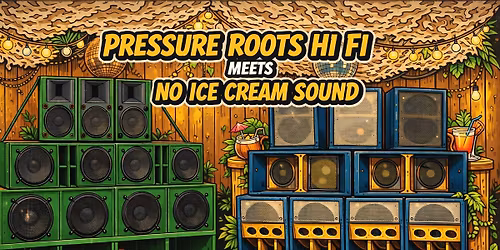 Pressure Roots Hi Fi Meets No Ice Cream Sound 