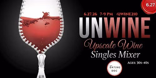 UnWine Upscale Singles Wine Mixer (Ages:  30s-40s)