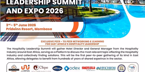 HOSPITALITY & TOURISM LEADERSHIP SUMMIT - EAST AFRICA 
