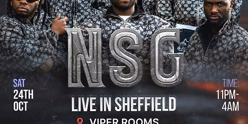 NSG LIVE IN SHEFFIELD\ud83d\ude80