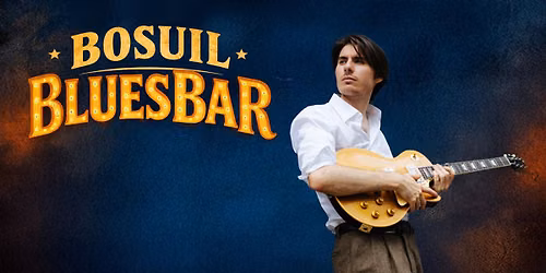 Bosuil Blues Bar met Connor Selby | De Bosuil