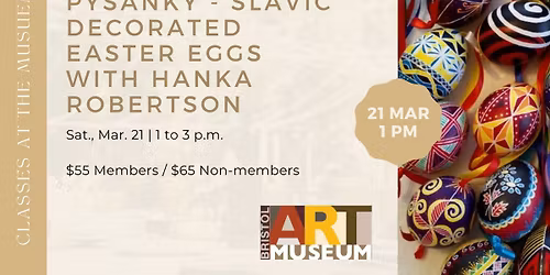 Pysanky - Slavic Decorated Easter Eggs with Hanka Robertson