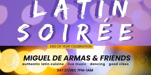 Latin Soir\u00e9e - End of Year Celebration | Soir\u00e9e latine \u2013 F\u00eate de fin d'ann\u00e9e \u2728