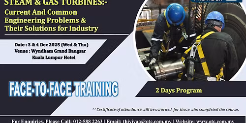 STEAM & GAS TURBINES:-CURRENT AND COMMON ENGINEERING PROBLEMS & THEIR SOLUTIONS FOR INDUSTRY