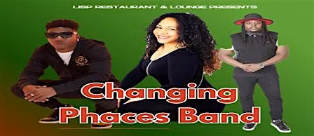 LISP Restaurant and Lounge Sexy Saturdays f.\/Changing Phaces Band