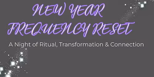 NEW YEAR FREQUENCY RESET