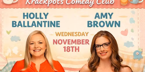 THE SALTY MOM STAND-UP COMEDY TOUR with HOLLY BALLENTINE & AMY BROWN