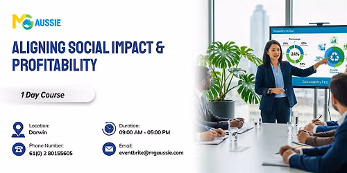 Aligning Social Impact & Profitability: 1 Day Course in Darwin
