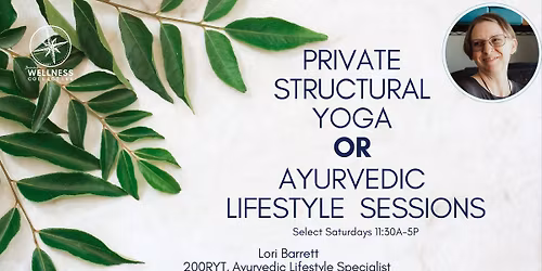 Structural Yoga & Ayurvedic Lifestyle Sessions