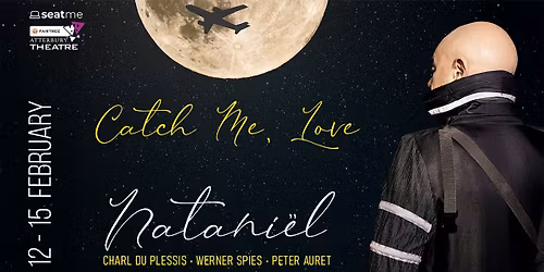 Catch Me, Love \u2013 Natani\u00ebl