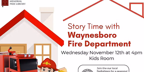 Story Time with Waynesboro Fire Department - Grades PreK-5th