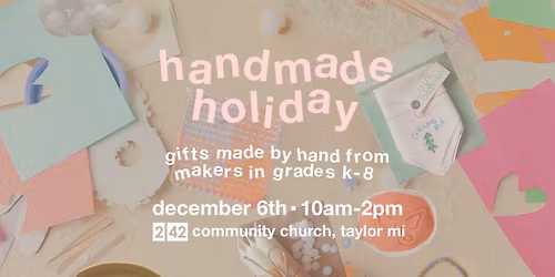 Handmade Holiday - A Winter Market for Young Entrepreneurs