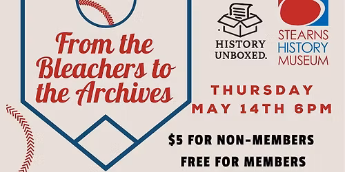 History Unboxed: From the Bleachers to the Archives