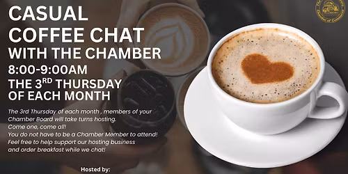Casual Coffee Chat with the Chamber \u2615\ufe0f
