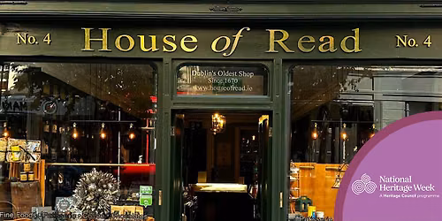 Heritage Week Talk - The House of Read: Dublin's Oldest Merchant Store