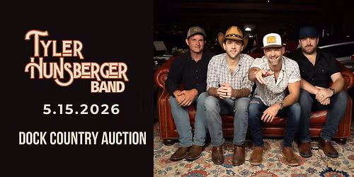 Tyler Hunsberger Band- Dock Country Auction