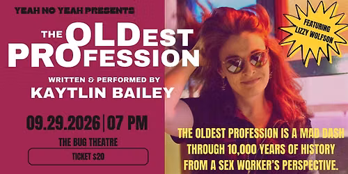 The Oldest Profession, by Kaytlin Bailey
