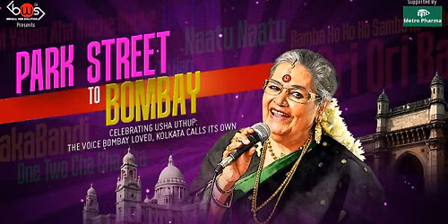 Park Street to Bombay- Celebrating Musical Journey of Usha Uthup