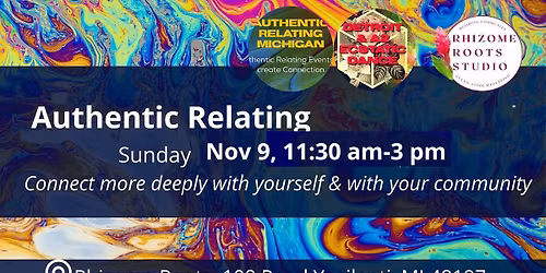 Authentic Relating at Rhizome Roots, Ypsi