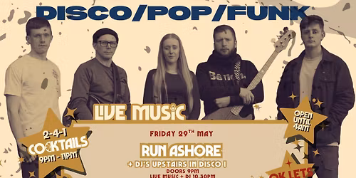 Live Music: RUN ASHORE \/\/ Annabel\u2019s Cabaret &amp; Discotheque