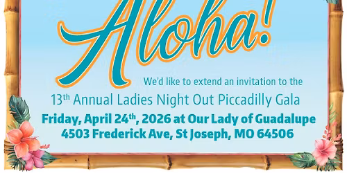 2026 Ladies Night Out Piccadilly Gala