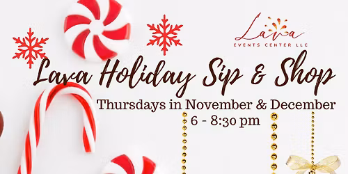 Lava Holiday Sip & Shop