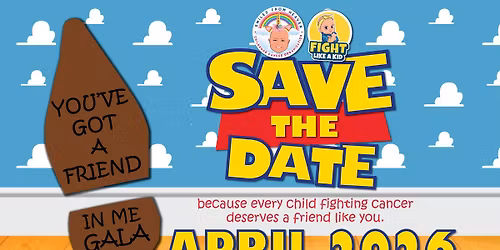 You've Got a Friend in Me Gala