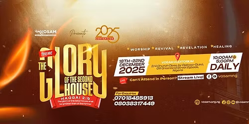 2025 Convention - Themed: The Glory of the Second House