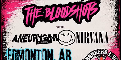 Bloodshot Band, Nirvana ,Aneureysm tribute 