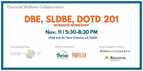 Fund 17's DBE, SLDBE, DOTD 201 Intensive Workshop